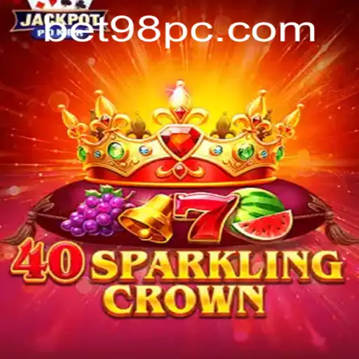 Exploring the Thrills and Features of 40SparklingCrown with Bet98