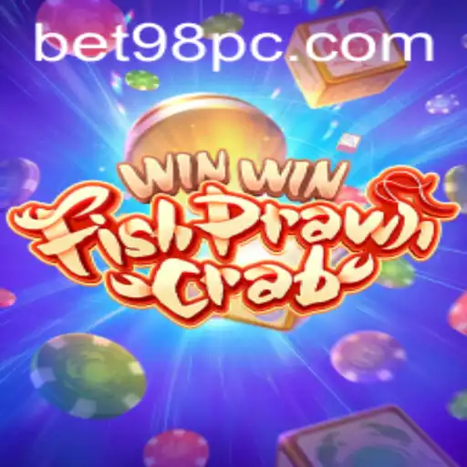 Exploring the Excitement of WinWinFishPrawnCrab with bet98